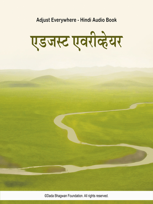 Title details for Adjust Everywhere--Hindi Audio Book by Dada Bhagwan - Available